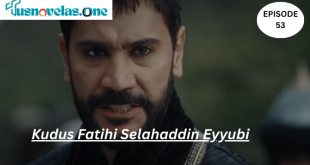 Kudus Fatihi Selahaddin Eyyubi